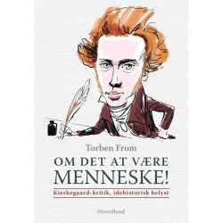 Om det at være menneske: Kierkegaardkritik