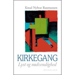 Kirkegang: Lyst og nødvendighed