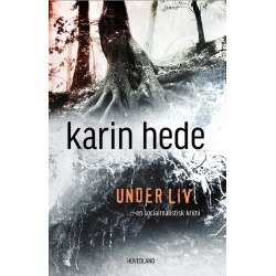 Under liv: en socialrealistisk krimi