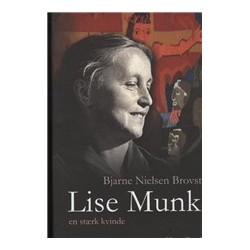Lise Munk: En stærk kvinde