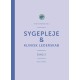 Sygepleje & klinisk lederskab: Bind 2 af lærebogen i sygepleje