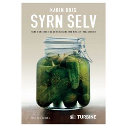 Syrn selv: Sund konservering og forædling med mælkesyrebakterier