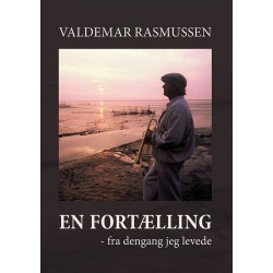 En fortælling fra dengang jeg levede