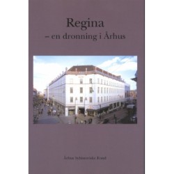 Regina: En dronning i Århus