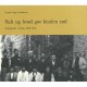 Salt og brød gør kinden rød: Arbejderliv i Århus 1870-1940