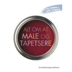 Alt om at male og tapetsere