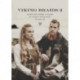 Viking Braids 2: STEP-BY-STEP GUIDE for modern Viking Braids & Make-up