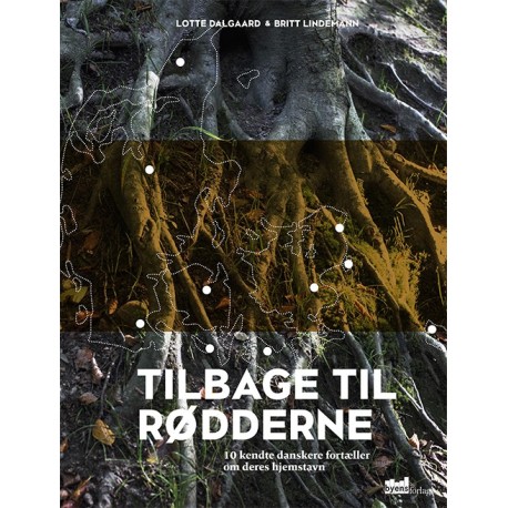Tilbage til rødderne: 10 kendte danskere fortæller om deres hjemstavn