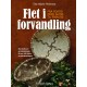 Flet i forvandling: Fra fortid over nutid til fremtid