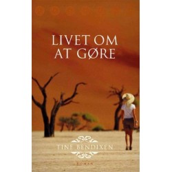 Livet om at gøre: roman