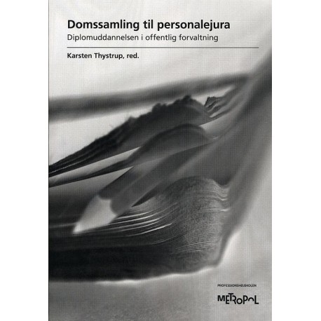 Domssamling til personalejura: Diplomuddannelsen i offentlige forvaltning