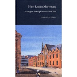 Hans Lassen Martensen: Theologian, Philosopher and Social Critic