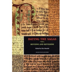 Dating the Sagas: Reviews and Revisions