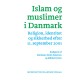 Islam og muslimer i Danmark: Religion, identitet og sikkerhed efter 11. september 2011