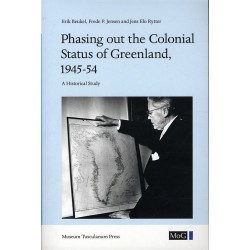 Phasing out the Colonial Status of Greenland, 1945-54: A Historical Study