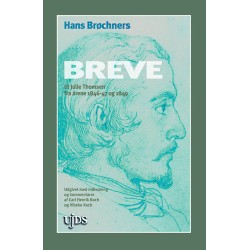 Hans Brøchners breve til Julie Thomsen fra årene 1846-47 og 1849