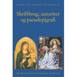 Skriftbrug, autoritet og pseudepigrafi