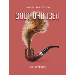 Godt ord igen: Egernrygning