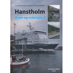 Hanstholm Drøm og virkelighed