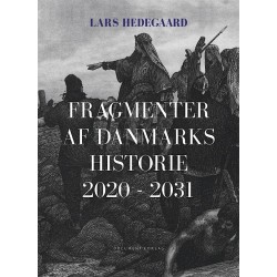Fragmenter af Danmarks historie 2020-2031