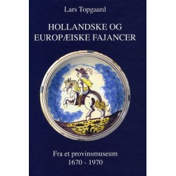 Hollandske og Europæiske fajancer