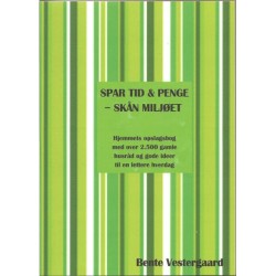 Spar tid & penge - skån miljøet