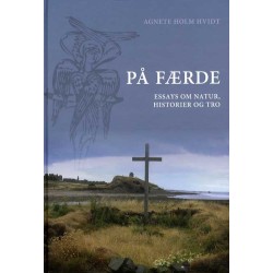 På færde: essays om natur, historier og tro
