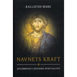 Navnets kraft: Jesusbønnen i ortodoks spiritualitet