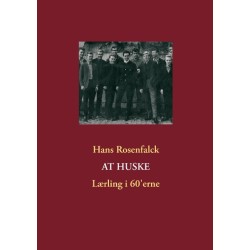 At huske: Lærling i 60'erne