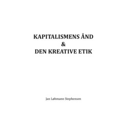Kapitalismens ånd & den kreative etik