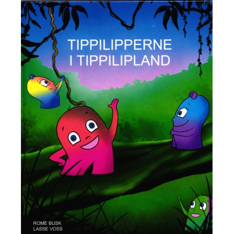 Tippilipperne i Tippilipland