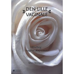 Den lille vaginale: Håndbog i vaginal akuprssur