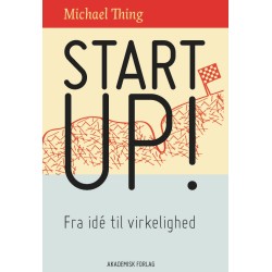Startup: Fra ide til virkelighed