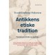 Antikkens etiske tradition: Fra Sokrates til Marcus Aurelius