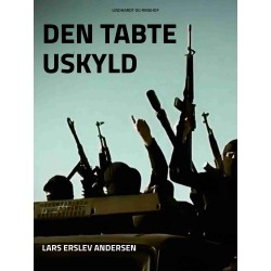 Den tabte uskyld: Verdensorden - Værdikamp - Islamisme
