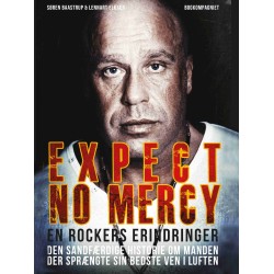 Expect No Mercy - en rockers erindringer