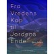 Fra Vredens Kap til Jordens Ende