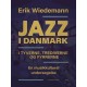 Jazz i Danmark i tyverne, trediverne og fyrrerne. En musikkulturel undersøgelse (bind 1)