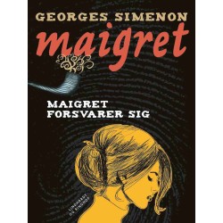 Maigret forsvarer sig