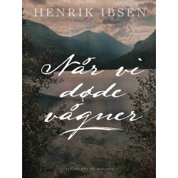 Når vi døde vågner