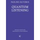 Quantum Listening