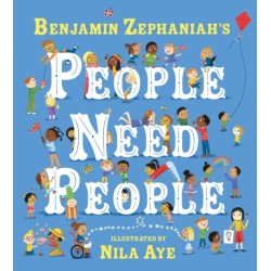 People Need People: The award winning picture book poem from legendary poet Benjamin Zephaniah