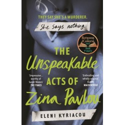 The Unspeakable Acts of Zina Pavlou: The dark and addictive 2023 BBC Between the Covers Book Club pick that's inspired by a true crime case