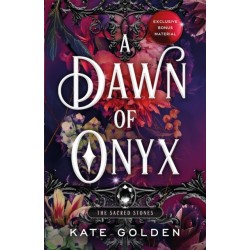 A Dawn of Onyx: An addictive enemies-to-lovers fantasy romance (The Sacred Stones, Book 1)