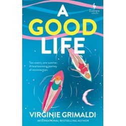 A Good Life: A No 1 International Bestseller