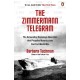 The Zimmermann Telegram: The Astounding Espionage Operation That Propelled America into the First World War