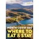 North Coast 500: Where to Eat and Stay Official Guide