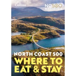 North Coast 500: Where to Eat and Stay Official Guide