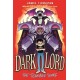 Dark Lord: The Teenage Years: Book 1