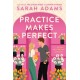 Practice Makes Perfect: The new friends-to-lovers rom-com from the author of the TikTok sensation, THE CHEAT SHEET!